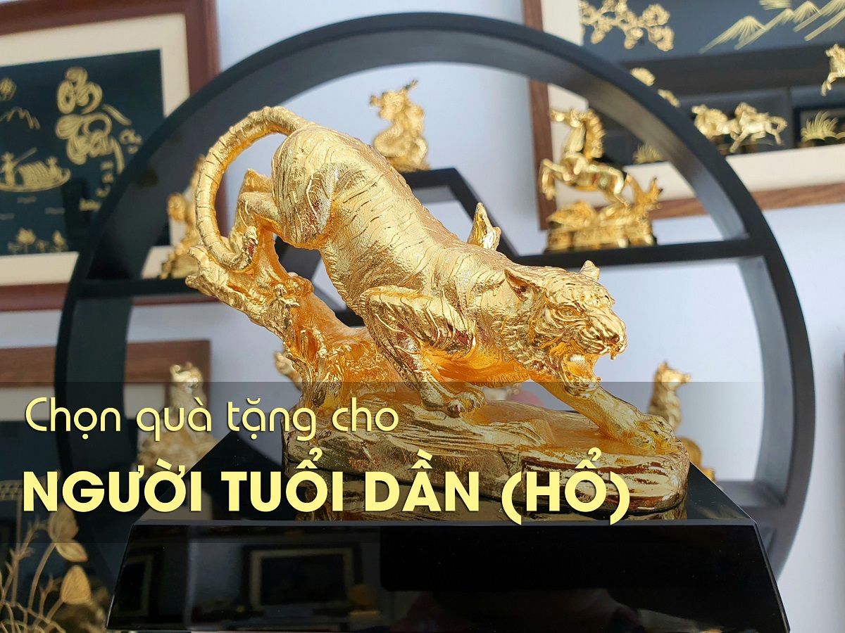 Tư vấn chọn quà tặng cho người tuổi Dần (hổ)