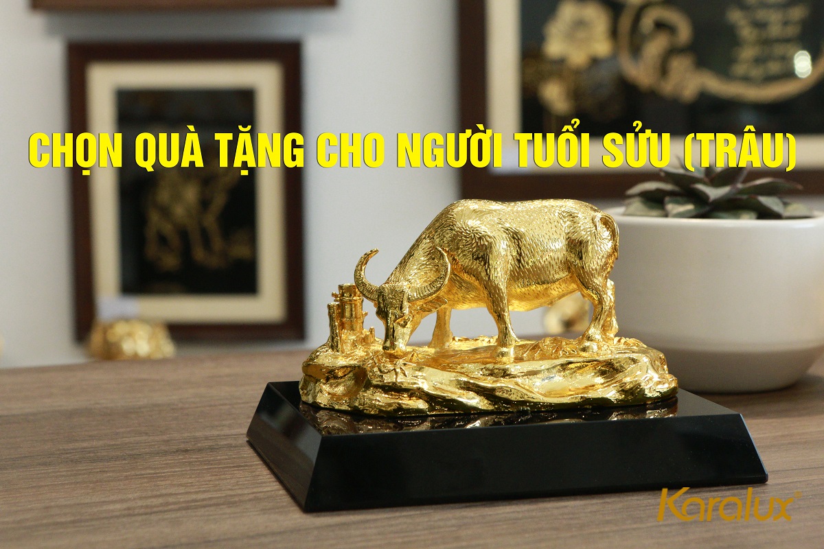 Tư vấn chọn quà tặng cho người tuổi Sửu (trâu) 2