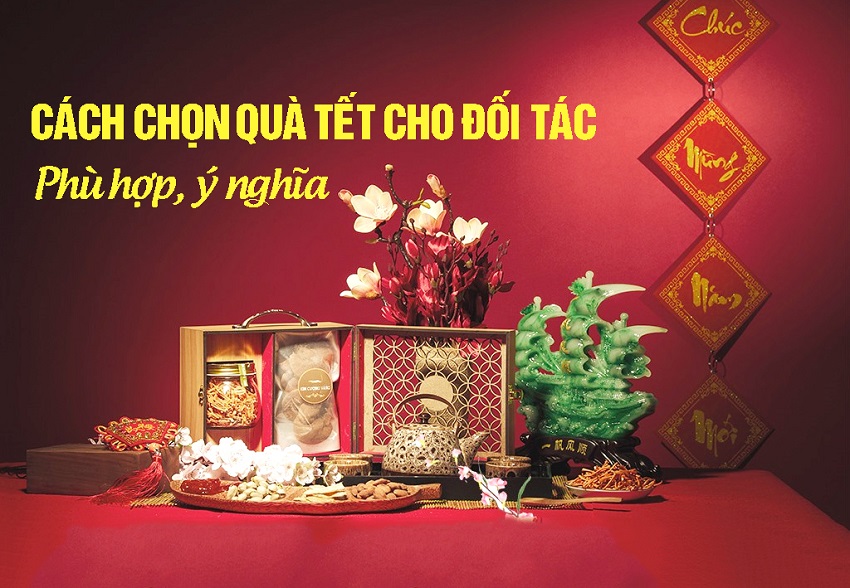 Cách chọn quà Tết cho đối tác làm ăn 1